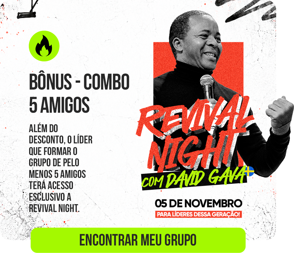 Bônus - Combo 5 Amigos - Revival Night com David Gava
