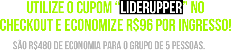 Utilize o cupom LIDERUPPER no checkout